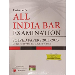 Universal's Guide to All India Bar Examination [AIBE] - Solved Papers 2011-2023 conducted by the BAR Council of India | LexisNexis